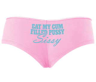 Eat My Cum Filled Pussy Sissy  Cuck - Pink Boyshort
