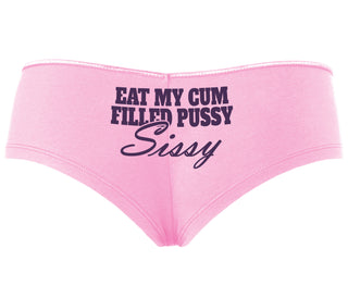 Eat My Cum Filled Pussy Sissy  Cuck - Pink Boyshort