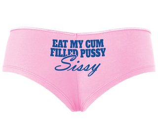 Eat My Cum Filled Pussy Sissy  Cuck - Pink Boyshort