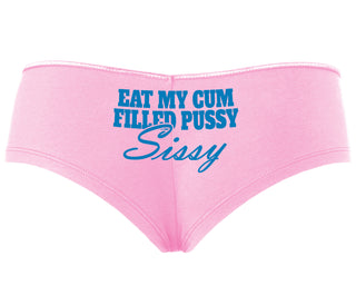 Eat My Cum Filled Pussy Sissy  Cuck - Pink Boyshort