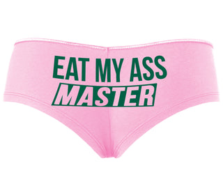 Eat My Ass Master - Pink Boyshort