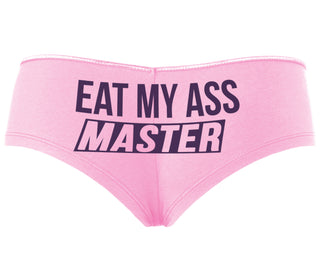 Eat My Ass Master - Pink Boyshort