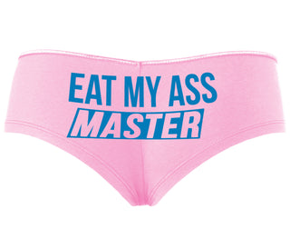 Eat My Ass Master - Pink Boyshort