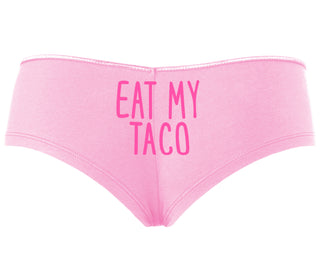 Eat My Taco - Taco Tuesday - Pink Boyshort