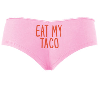 Eat My Taco - Taco Tuesday - Pink Boyshort