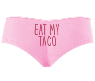 Eat My Taco - Taco Tuesday - Pink Boyshort