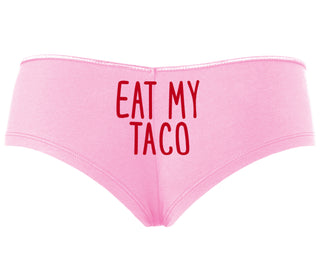 Eat My Taco - Taco Tuesday - Pink Boyshort