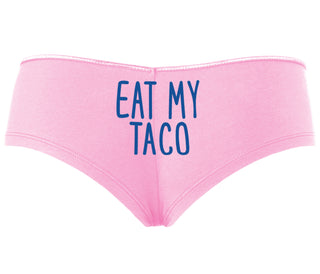Eat My Taco - Taco Tuesday - Pink Boyshort