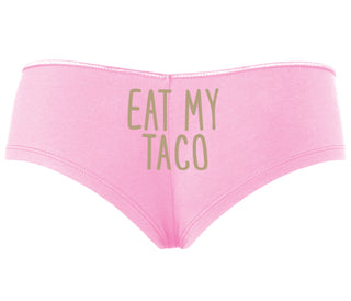 Eat My Taco - Taco Tuesday - Pink Boyshort