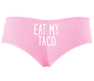 Eat My Taco - Taco Tuesday - Pink Boyshort