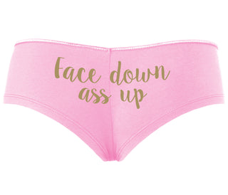Face Down Ass Up - Pink Boyshort