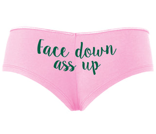 Face Down Ass Up - Pink Boyshort