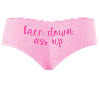 Face Down Ass Up - Pink Boyshort