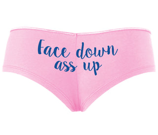 Face Down Ass Up - Pink Boyshort