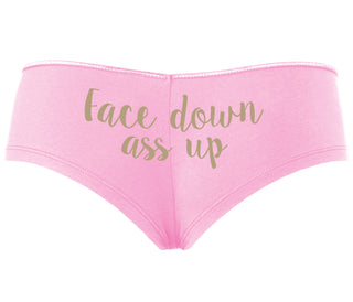 Face Down Ass Up - Pink Boyshort