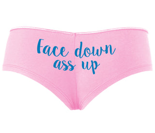 Face Down Ass Up - Pink Boyshort