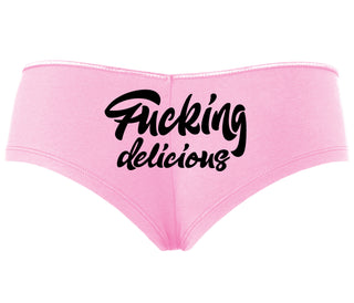 Fucking Delicious  - Pink Boyshort