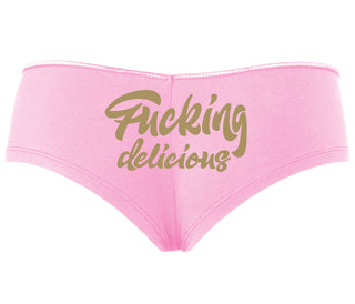 Fucking Delicious  - Pink Boyshort