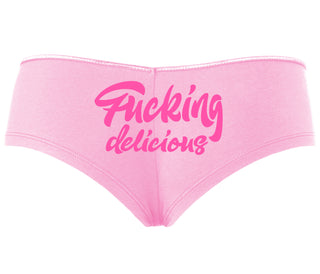 Fucking Delicious  - Pink Boyshort