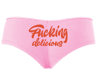 Fucking Delicious  - Pink Boyshort
