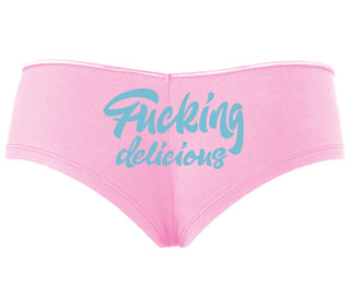 Fucking Delicious  - Pink Boyshort