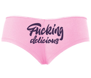Fucking Delicious  - Pink Boyshort