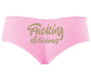 Fucking Delicious  - Pink Boyshort