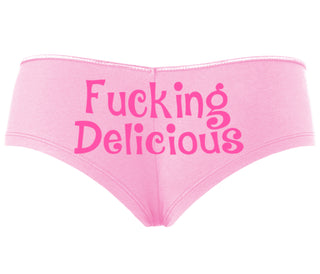 Fucking Delicious - Tasty - Pink Boyshort