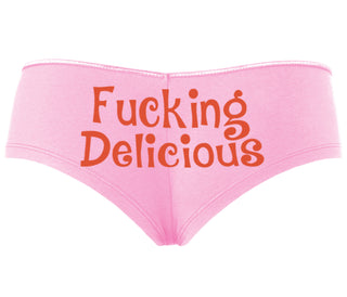 Fucking Delicious - Tasty - Pink Boyshort