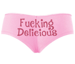 Fucking Delicious - Tasty - Pink Boyshort