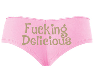 Fucking Delicious - Tasty - Pink Boyshort