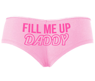 Fill Me Up Daddy - Pink Boyshort