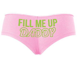Fill Me Up Daddy - Pink Boyshort