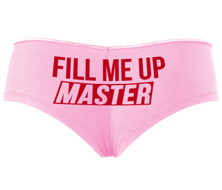 Fill Me Up Master - Pink Boyshort