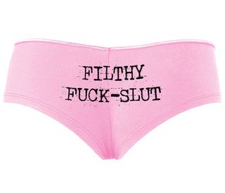 Filthy Fuck Slut - Pink Boyshort