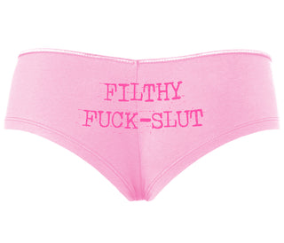Filthy Fuck Slut - Pink Boyshort