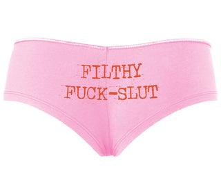 Filthy Fuck Slut - Pink Boyshort