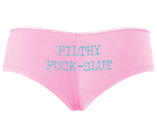 Filthy Fuck Slut - Pink Boyshort