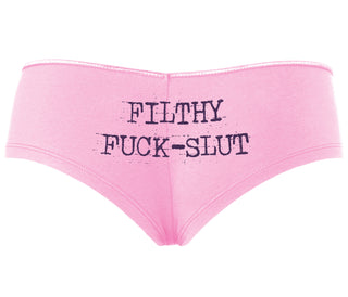 Filthy Fuck Slut - Pink Boyshort