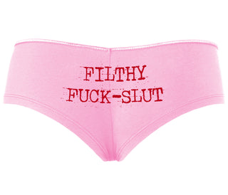 Filthy Fuck Slut - Pink Boyshort