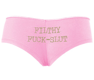 Filthy Fuck Slut - Pink Boyshort
