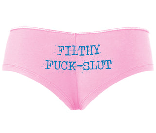 Filthy Fuck Slut - Pink Boyshort