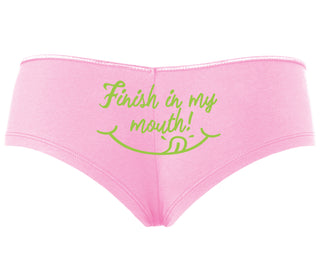 Finish In My Mouth - Pink Boyshort