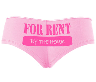 For Rent By The Hour - Pink Boyshort