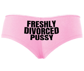 Freshly Divorced Pussy - Pink Boyshort