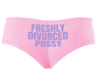 Freshly Divorced Pussy - Pink Boyshort