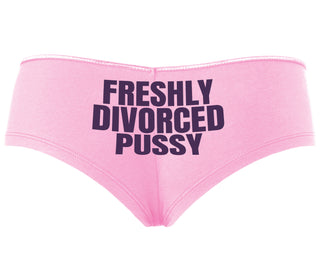 Freshly Divorced Pussy - Pink Boyshort