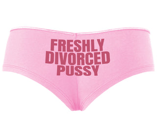 Freshly Divorced Pussy - Pink Boyshort