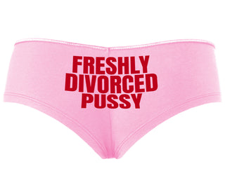 Freshly Divorced Pussy - Pink Boyshort
