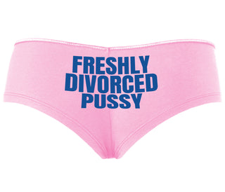 Freshly Divorced Pussy - Pink Boyshort